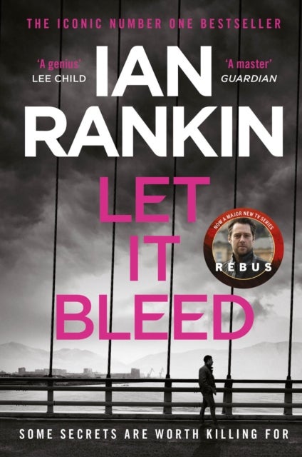 Let It Bleed - The number one bestselling series that inspired BBC One’s REBUS