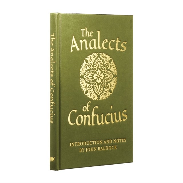 The Analects of Confucius - Arcturus Silkbound Classics