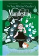 The Teen Witches' Guide to Manifesting