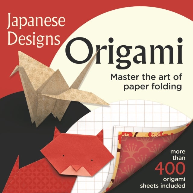 Japanese Designs Origami - Over 400 Origami Sheets Included - Master the Art of Paper Folding