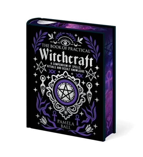 The Book of Practical Witchcraft - Deluxe Gift Edition with Sprayed Edges