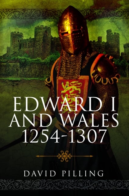 Edward I and Wales, 1254–1307