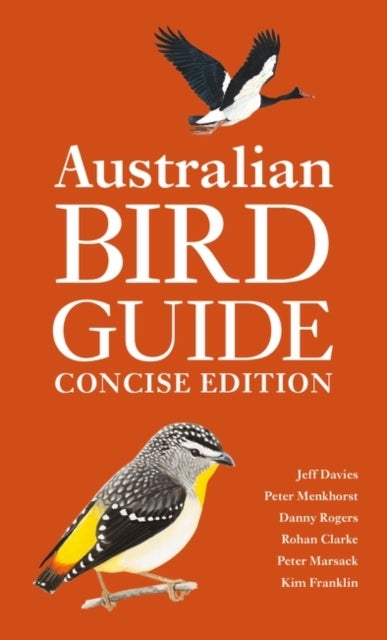 Australian Bird Guide - Concise Edition