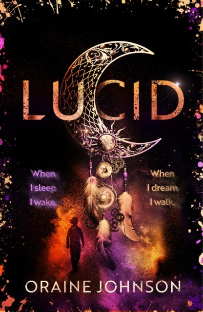 Lucid - The mind-blowing, genre-bending fantasy debut dreams are made of!