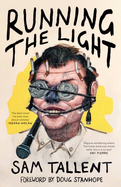 Running the Light - 'The best novel I've ever read about comedy' Megan Nolan