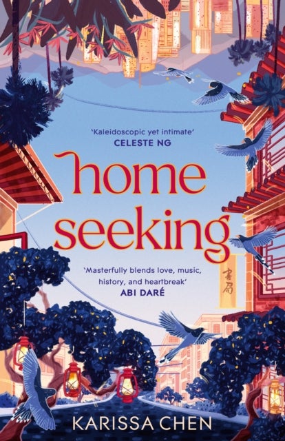 Homeseeking - An epic tale of one couple spanning decades as world events pull them together and apart