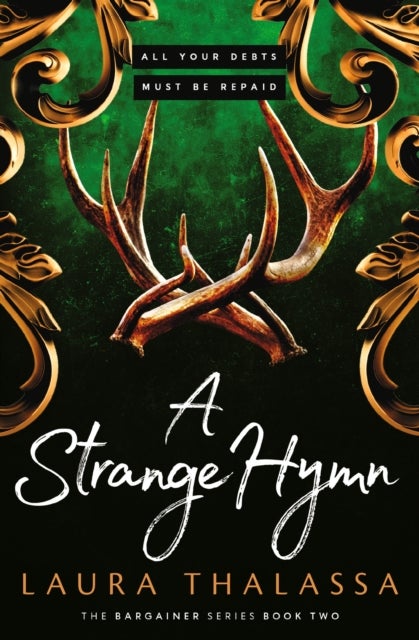 A Strange Hymn - Book two in the bestselling smash-hit dark fantasy romance!