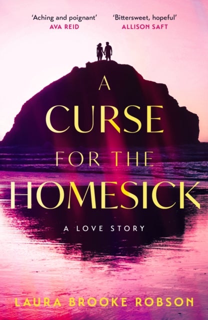 A Curse for the Homesick - The sweepingly romantic, high-concept love story, named one of the best fantasy novels of 2025 by BookPage