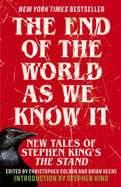 The End of the World as We Know It - The instant New York Times bestseller (Aug 2025): New Tales of Stephen King’s The Stand