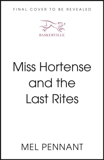 Miss Hortense and the Last Rites