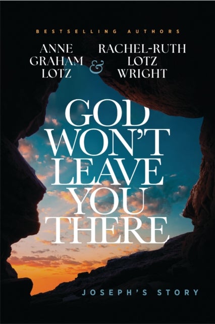 God Won't Leave You There - Joseph's Story