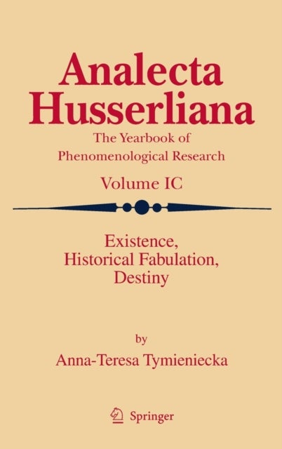 Existence, Historical Fabulation, Destiny