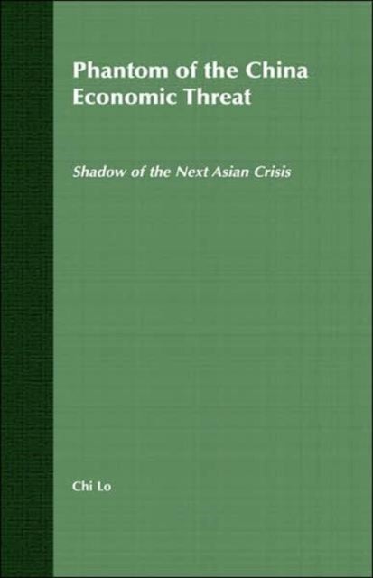 Phantom of the China Economic Threat - Shadow of the Next Asian Crisis