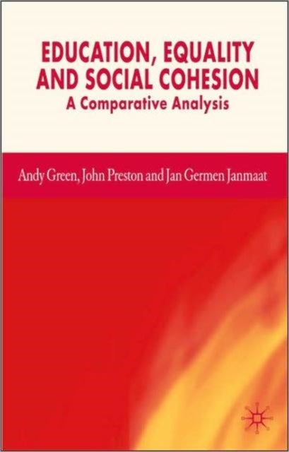 Education, Equality and Social Cohesion - A Comparative Analysis