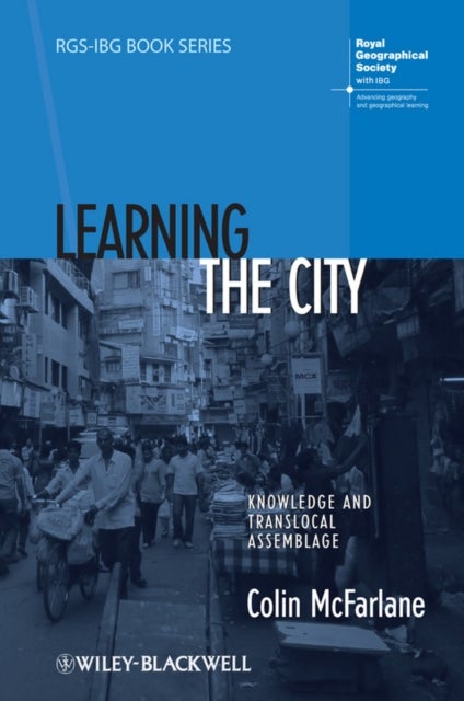 Learning the City - Knowledge and Translocal Assemblage