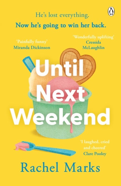 Until Next Weekend - The unforgettable and feel-good new novel that will make you laugh and cry