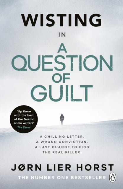A Question of Guilt - The heart-pounding novel from the No. 1 bestseller now a major BBC4 show