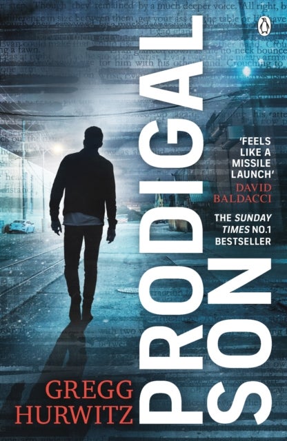 Prodigal Son - The explosive and thrilling Sunday Times bestseller