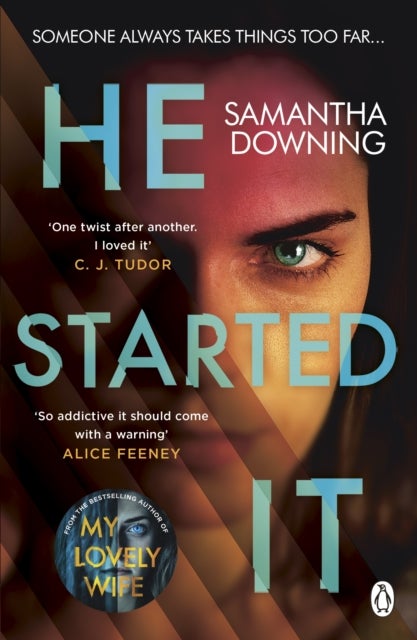 He Started It - The gripping Sunday Times Top 10 bestselling psychological thriller