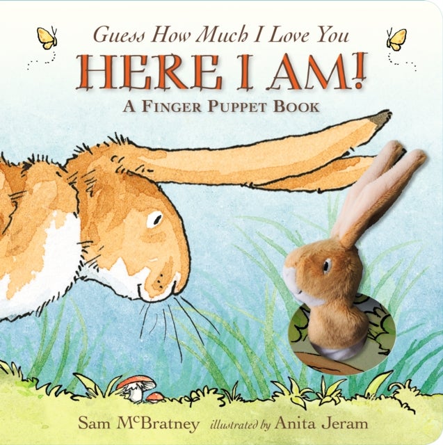 Guess How Much I Love You: Here I Am A Finger Puppet Book - Beloved classic bestselling story about love between a parent & child, with cuddly finger puppet – perfect for babies, toddlers, birthdays, playtime, bedtime & baby showers