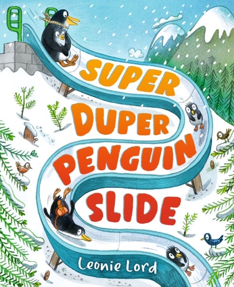 Super Duper Penguin Slide - A wintery read-aloud adventure featuring a jolly penguin family, perfect for gifting to children aged 3-5