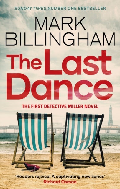 The Last Dance - A Detective Miller case - the first new Billingham series in 20 years