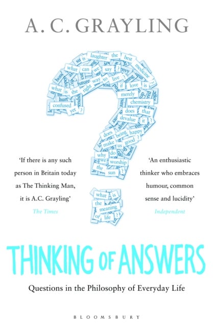 Thinking of Answers - Questions in the Philosophy of Everyday Life