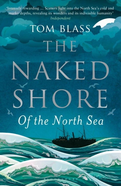 The Naked Shore - Of the North Sea