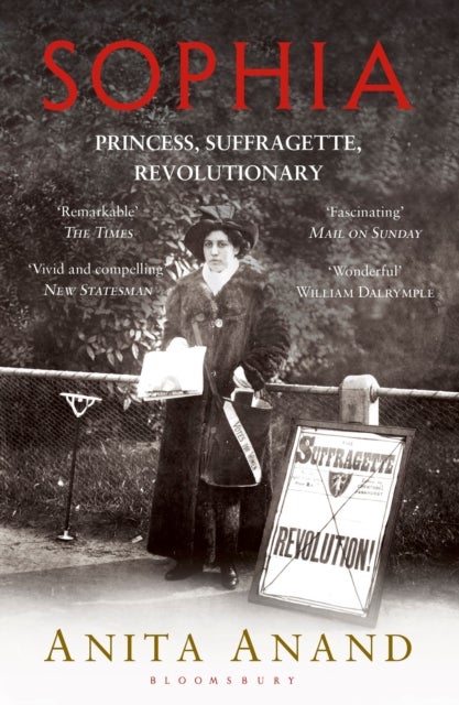 Sophia - Princess, Suffragette, Revolutionary
