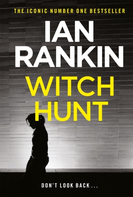 Witch Hunt - From the iconic #1 bestselling author of A SONG FOR THE DARK TIMES