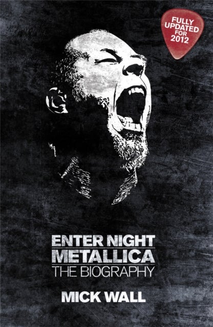 Metallica: Enter Night - The Biography