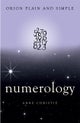 Numerology, Orion Plain and Simple