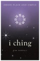 I Ching, Orion Plain and Simple
