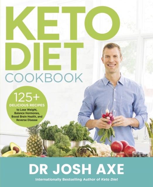 Keto Diet Cookbook - from the bestselling author of Keto Diet