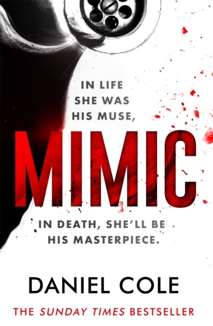 Mimic - A gripping serial killer thriller from the Sunday Times bestselling author of mystery and suspense