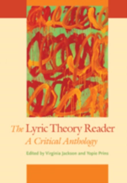 The Lyric Theory Reader - A Critical Anthology