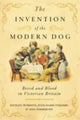 The Invention of the Modern Dog