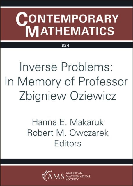 Inverse Problems: in Memory of Professor Zbigniew Oziewicz