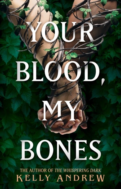 Your Blood, My Bones - A twisted, slow burn rivals-to-lovers romance from the author of THE WHISPERING DARK