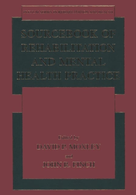 Sourcebook of Rehabilitation and Mental Health Practice