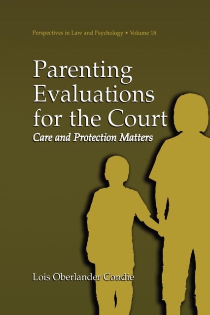Parenting Evaluations for the Court - Care and Protection Matters