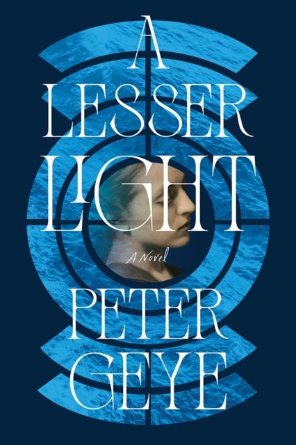 A Lesser Light - A Novel