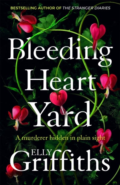 Bleeding Heart Yard - Breathtaking new thriller from Ruth Galloway's author