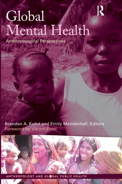 Global Mental Health - Anthropological Perspectives