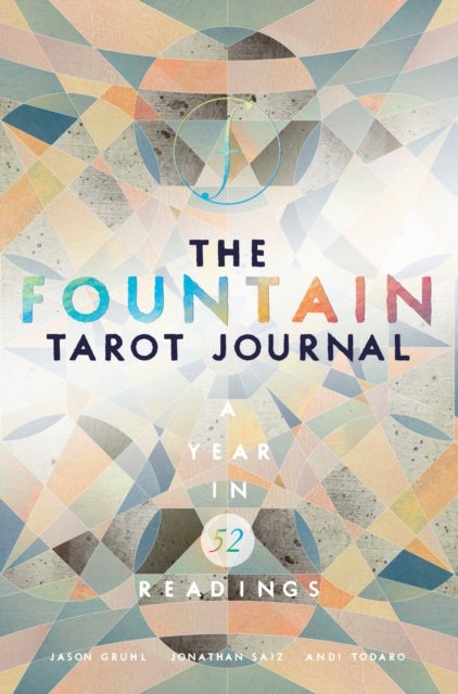 The Fountain Tarot Journal - A Year in 52 Readings