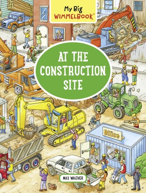 My Big Wimmelbook At the Construction Site - A Look-and-Find Book (Kids Tell the Story)