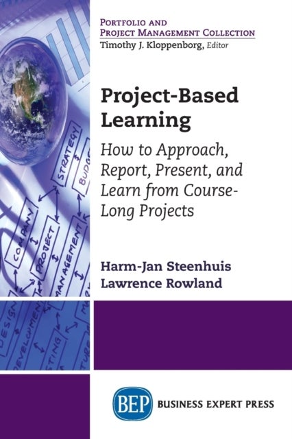 Project-Based Learning - How to Approach, Report, Present, and Learn from Course-Long Projects
