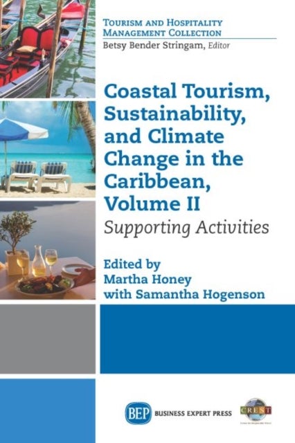 Coastal Tourism, Sustainability, and Climate Change in the Caribbean, Volume II - Supporting Activities