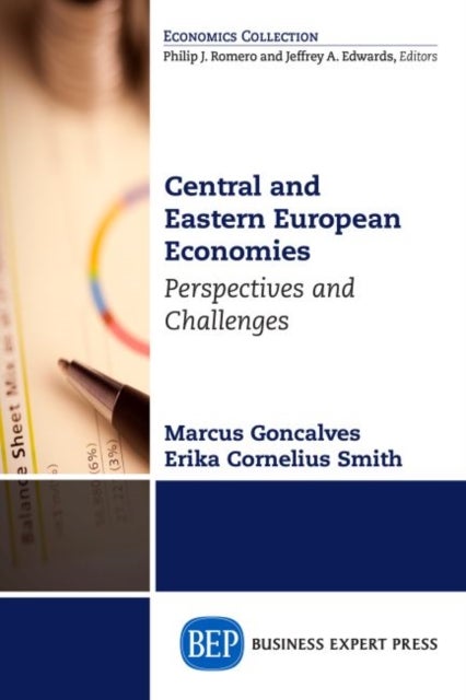 Central and Eastern European Economies - Perspectives and Challenges