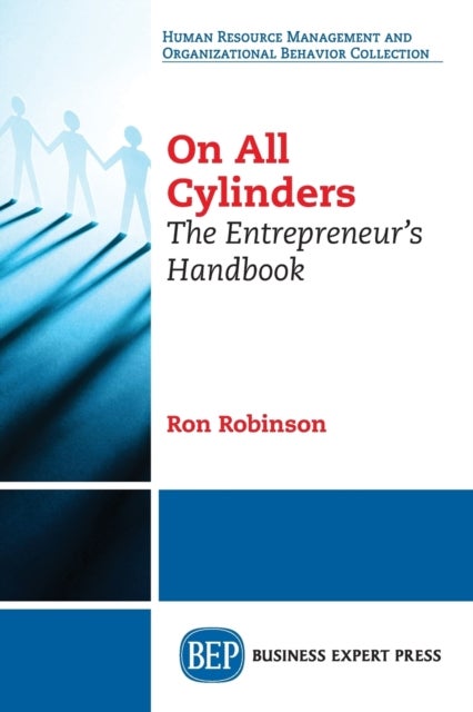 On All Cylinders - The Entrepreneur's Handbook
